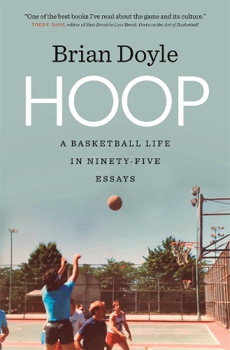 Бумажная книга «Hoop: A Basketball Life in Ninety-Five Essays», автор Брайан Дойл - фото №1
