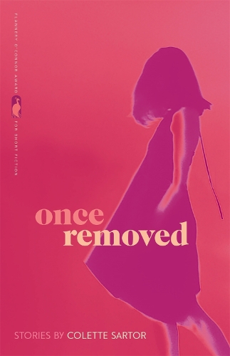 Бумажная книга «Once Removed: Stories», автор Колетт Сартор - фото №1