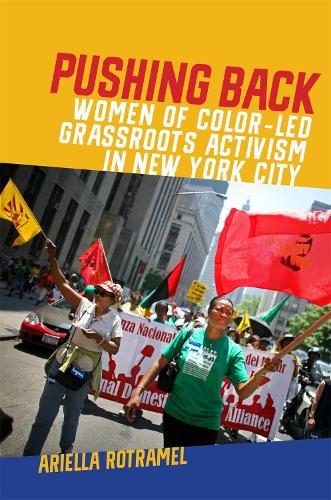Бумажная книга «Pushing Back: Women of Color–Led Grassroots Activism in New York City», автор Ариэлла Ротрамель - фото №1