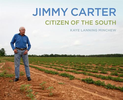 Бумажная книга «Jimmy Carter: Citizen of the South», автор Кей Лэннинг Минчу - фото №1