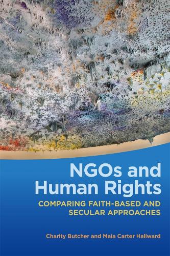 Паперова книга «NGOs and Human Rights: Comparing Faith-Based and Secular Approaches», авторів Черіті Батчер, Майя Картер Голуорд - фото №1