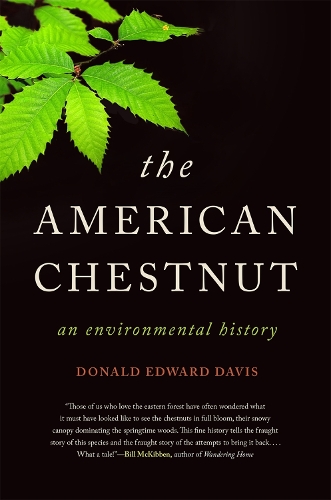 Бумажная книга «The American Chestnut: An Environmental History», автор Дональд Эдвард Дэвис - фото №1