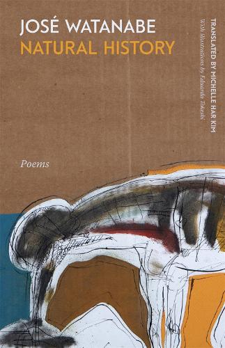 Бумажная книга «Natural History: Poems», авторов Эдуардо Токеши, Хосе Ватанабе - фото №1