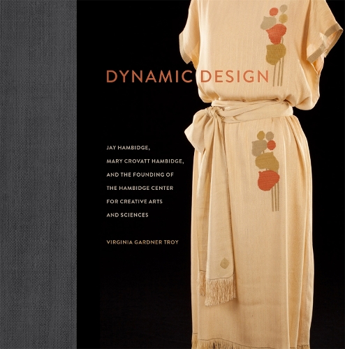 Бумажная книга «Dynamic Design: Jay Hambidge, Mary Crovatt Hambidge, and the Founding of the Hambidge Center for Creative Arts and Sciences», авторов Донна Минц, Томми МакКлюр Скэнлин, Вирджиния Гарднер Трой - фото №1