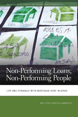 Бумажная книга «Non-Performing Loans, Non-Performing People: Life and Struggle with Mortgage Debt in Spain», автор Мелисса Гарсия-Ламарка - фото №1