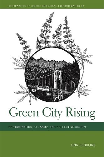 Паперова книга «Green City Rising: Contamination, Cleanup, and Collective Action», автор Ерін Гудлінг - фото №1
