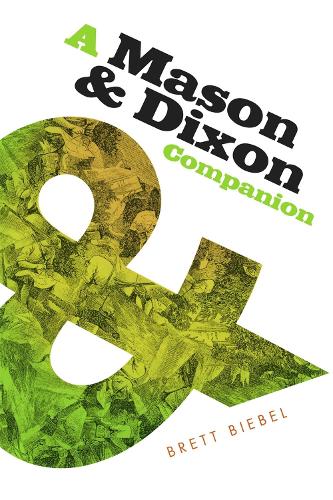 Бумажная книга «A Mason & Dixon Companion», автор Бретт Бибель - фото №1
