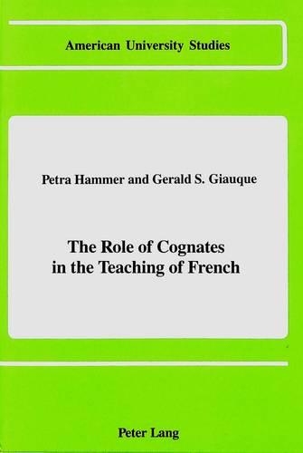 Паперова книга «The Role of Cognates in the Teaching of French», авторів Джеральд С. Джаук, Петра Хаммер - фото №1