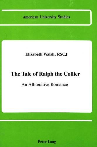 Бумажная книга «The Tale of Ralph the Collier: An Alliterative Romance», автор Элизабет Уолш - фото №1
