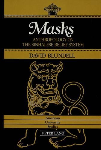 Бумажная книга «Masks: Anthropology on the Sinhalese Belief System», автор Дэвид Бланделл - фото №1