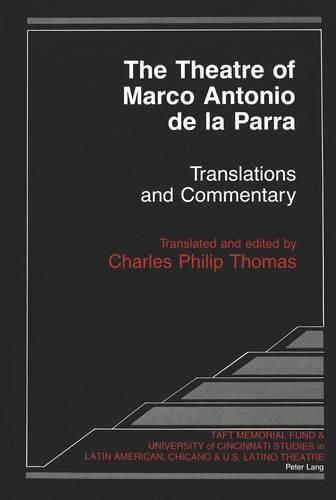 Бумажная книга «The Theatre of Marco Antonio De La Parra: Translations and Commentary», автор Марко Антонио Де Ла Парра - фото №1