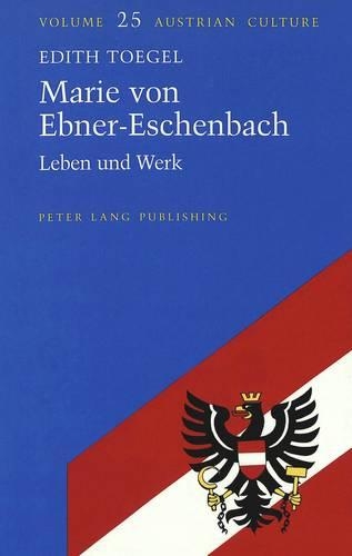 Паперова книга «Marie von Ebner-Eschenbach: Leben und Werk», автор Едіт Тогель - фото №1