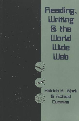 [object Object] «Reading, Writing and the World Wide Web», авторів Патрік Б. Бйорк, Річард Каммінс - фото №1