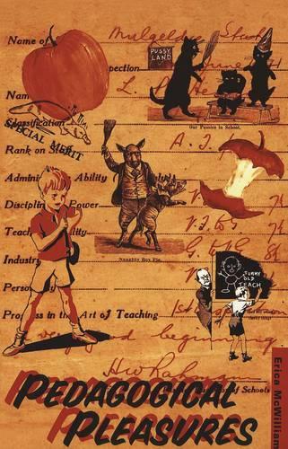 Паперова книга «Pedagogical Pleasures», автор Еріка МакВільям - фото №1