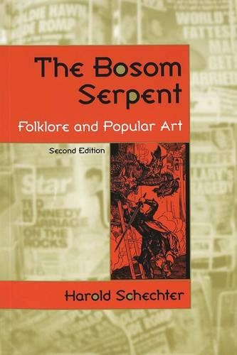 Бумажная книга «The Bosom Serpent: Folklore and Popular Art», автор Гарольд Шехтер - фото №1