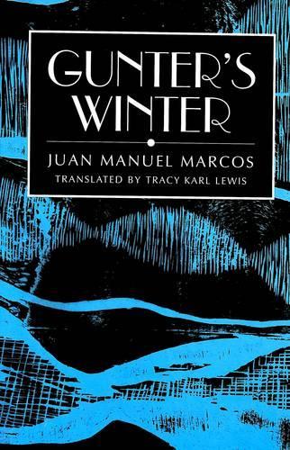 Паперова книга «Gunter's Winter», автор Хуан Мануель Маркос - фото №1