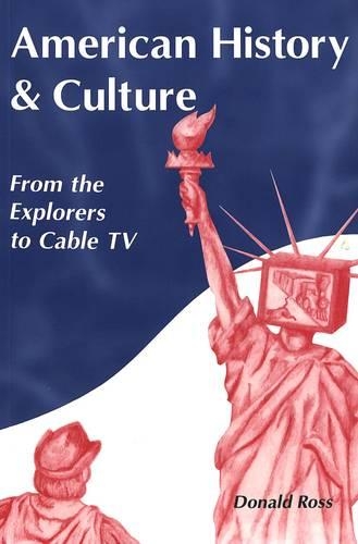 Паперова книга «American History and Culture: From the Explorers to Cable TV», автор Дональд Росс - фото №1