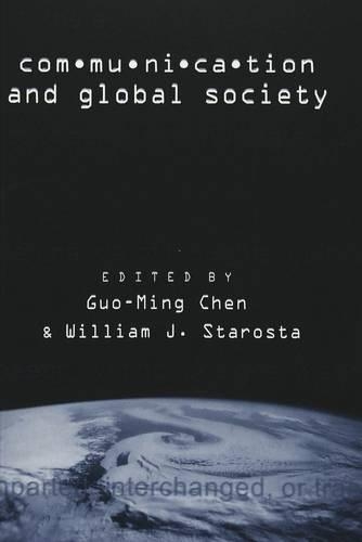 Бумажная книга «Communication and Global Society», авторов Гуо-Минг Чен, Уильям Дж. Староста - фото №1