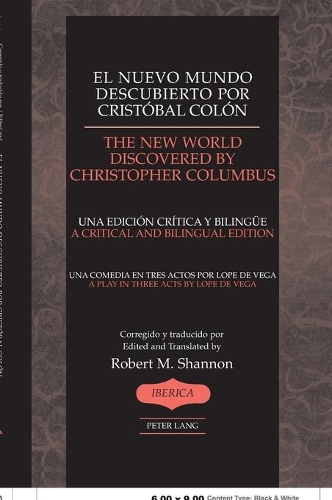 Paper book «El Nuevo Mundo Descubierto Por Cristobal Colon the New World Discovered by Christopher Chlumbus: Una Comedia en Tres Actosa/A Play in Three Acts», author Lope de Vega - фото №1