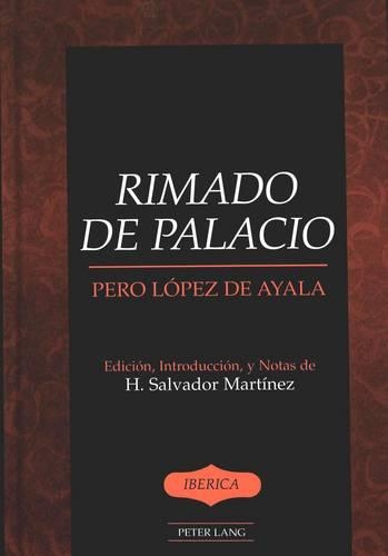 Паперова книга «Rimado De Palacio: Edicion, Introduccion, y Notas de», автор Перо Лаопес Де Айяла - фото №1