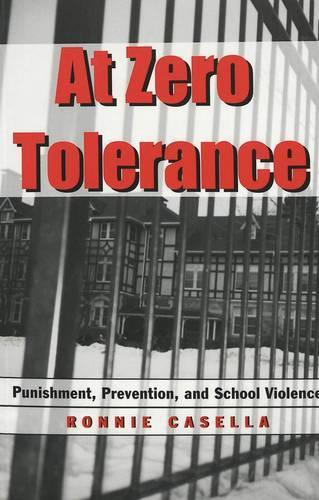 Бумажная книга «At Zero Tolerance: Punishment, Prevention, and School Violence», автор Ронни Казелла - фото №1