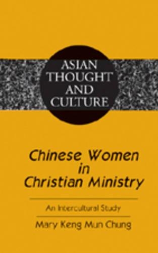 Бумажная книга «Chinese Women in Christian Ministry: An Intercultural Study», автор Мэри Кенг Мун Чунг - фото №1