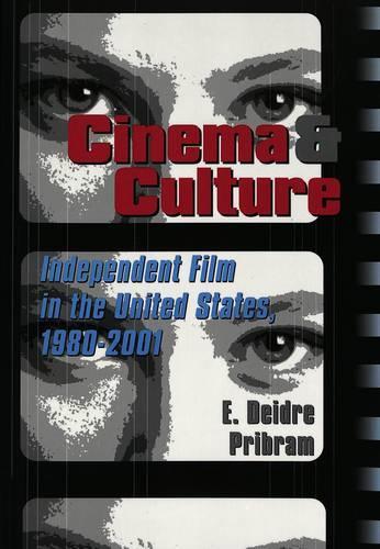 Бумажная книга «Cinema & Culture: Independent Film in the United States, 1980-2001», автор Э. Дейдра Прибрам - фото №1