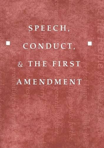Паперова книга «Speech, Conduct, and the First Amendment», автор Говард Швебер - фото №1