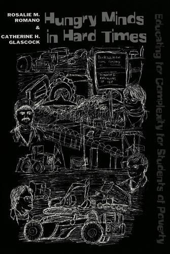 Паперова книга «Hungry Minds in Hard Times: Educating for Complexity for Students of Poverty» - фото №1