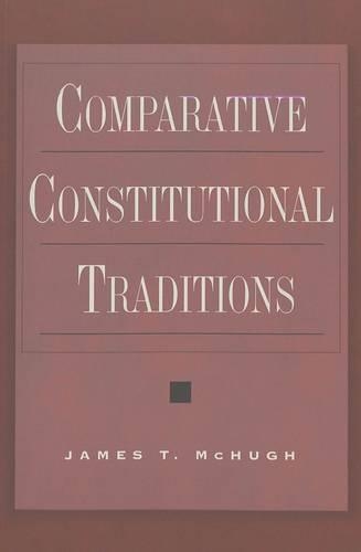 Паперова книга «Comparative Constitutional Traditions», автор Джеймс Т. МакХ'ю - фото №1
