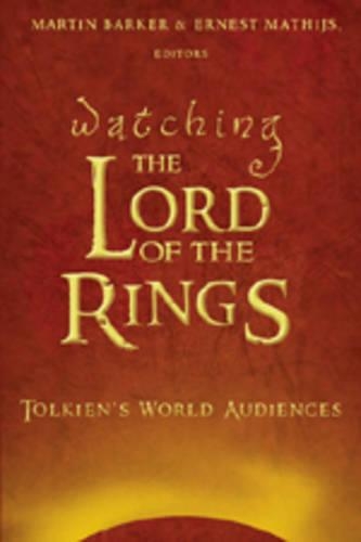 Бумажная книга «Watching The Lord of the Rings: Tolkien's World Audiences», авторов Эрнест Матийс, Мартин Баркер - фото №1