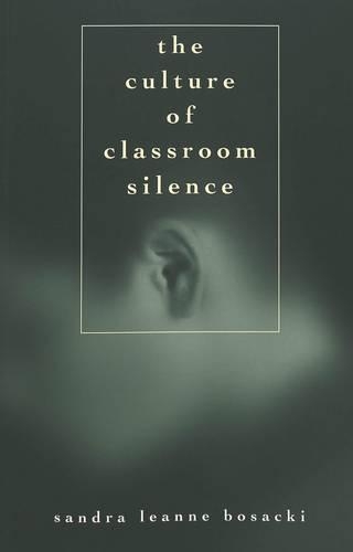 Паперова книга «The Culture of Classroom Silence», автор Сандра Лінн Босацкі - фото №1