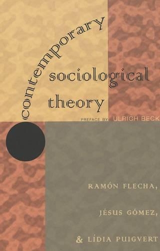 Паперова книга «Contemporary Social Theory», авторів Хесус Гомес, Лідія Пюігверт, Рамон Флеха - фото №1