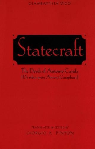 Бумажная книга «Statecraft: The Deeds of Antonio Carafa (de Rebus Gestis Antonj Caraphaei)», автор Джамбаттиста Вико - фото №1