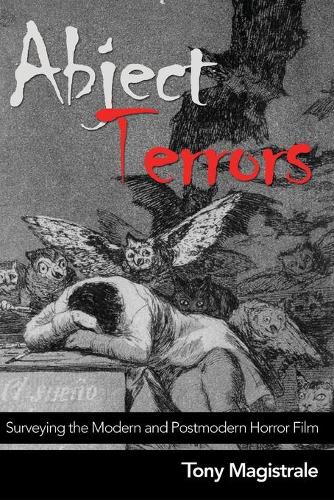 Бумажная книга «Abject Terrors: Surveying the Modern and Postmodern Horror Film», автор Тони Магистрале - фото №1