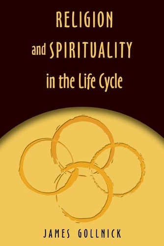 Бумажная книга «Religion and Spirituality in the Life Cycle», автор Джеймс Голлник - фото №1