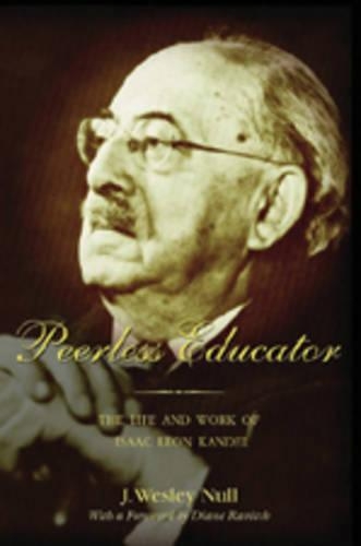 Паперова книга «Peerless Educator: The Life and Work of Isaac Leon Kandel» - фото №1
