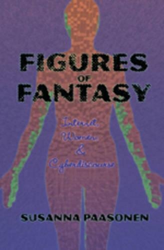 Паперова книга «Figures of Fantasy: Internet, Women & Cyberdiscourse», автор Сусанна Паасонен - фото №1