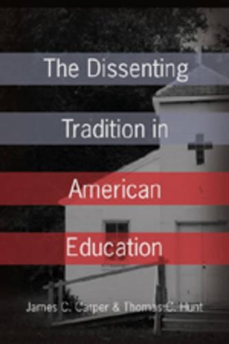 Паперова книга «The Dissenting Tradition in American Education» - фото №1