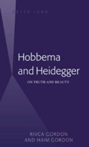 Бумажная книга «Hobbema and Heidegger: On Truth and Beauty», авторов Хаим Гордон, Ривка Гордон - фото №1