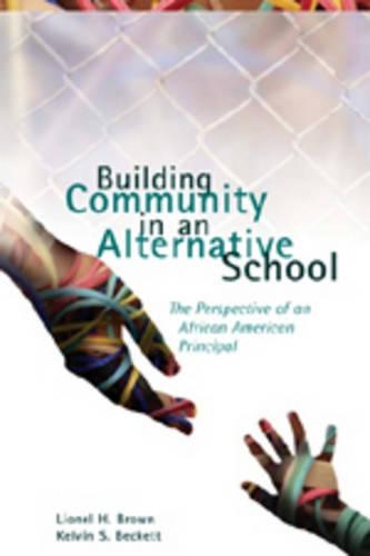 Паперова книга «Building Community in an Alternative School: The Perspective of an African American Principal» - фото №1