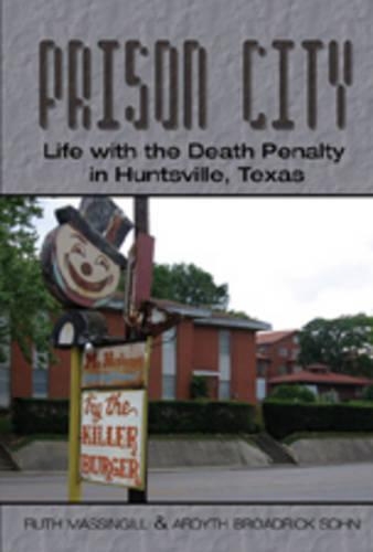 Бумажная книга «Prison City: Life with the Death Penalty in Huntsville, Texas» - фото №1