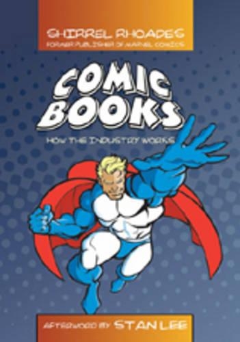 Паперова книга «Comic Books: How the Industry Works» - фото №1
