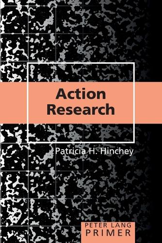 Паперова книга «Action Research Primer», автор Патриція Х. Хінчі - фото №1