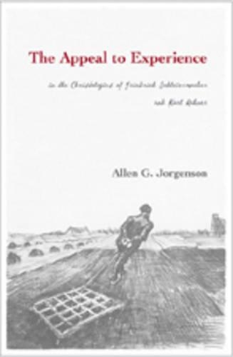 Бумажная книга «The Appeal to Experience in the Christologies of Friedrich Schleiermacher and Karl Rahner», автор Аллен Г. Йоргенсон - фото №1