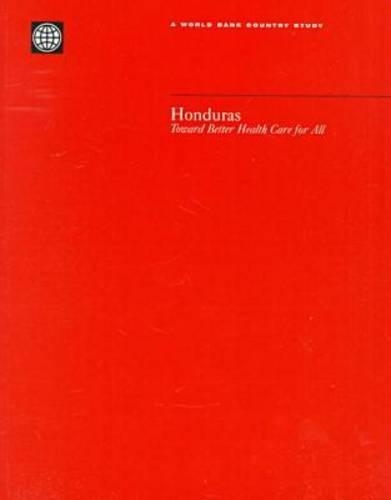 Бумажная книга «Honduras: Toward Better Health Care for All», автор Всемирный банк - фото №1