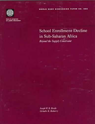 [object Object] «School Enrollment Decline in Sub-Saharan Africa: Beyond the Supply Constraint», авторів Гіріндре К. Біхаррі, Джозеф В.Б. Брейді, Світовий банк - фото №1