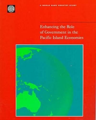 Бумажная книга «Enhancing the Role of Government in the Pacific Island Economies», автор Всемирный банк - фото №1