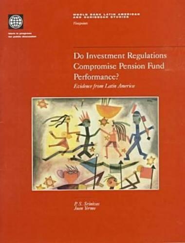 Паперова книга «Do Investment Regulations Compromise Pension Fund Performance?: Evidence from Latin America», автор Світовий банк - фото №1
