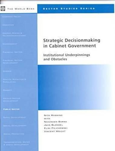 Бумажная книга «Strategic Decisionmaking in Cabinet Government: Institutional Underpinnings and Obstacles», автор Ник Мэннинг - фото №1